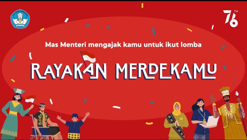 Mendikbudristek Ajak Masyarakat Ikuti Lomba ‘Rayakan Merdekamu’